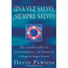 Una vez salvo, ¿siempre salvo?