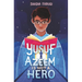 Yusuf Azeem Is Not a Hero
