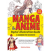Manga & Anime Digital Illustration Guide: A Handbook for Beginners (with Over 650 Illustrations)