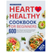 Heart Healthy Cookbook for Beginners: 600 Days of Easy and Low-Fat, Time-Saving Recipes for Heart Health. Effortlessly Achieve Lower Blood Pressure an