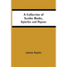A Collection Of Sundry Books, Epistles And Papers