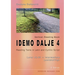Serbian Reading Book "Idemo dalje 4": Reading Texts in Latin and Cyrillic Script with Vocabulary List, Level A2-B1 = Intermediate Low/Mid/High, 2. Edi