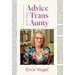 Advice From Your Trans Aunty