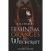 Feminism, Oranges and Witchcraft: La Curandera y El Cazador