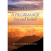 A Pilgrimage Beyond Belief: Spiritual Journeys through Christian and Buddhist Monasteries of the American West
