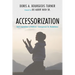 Accessorization: God's Expectations of Believers-Consequences for Disobedience