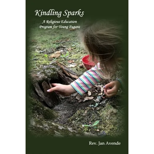 Kindling Sparks: A Religious Education Program for Young Pagans