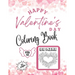 Happy Valentine's Day Coloring Book 50 pages: Variety of Skill Levels for all ages