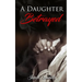A Daughter Betrayed