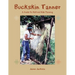 Buckskin Tanner: A Guide to Natural Hide Tanning
