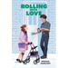Rolling Into Love