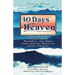 40 Days in Heaven: The True Testimony of Seneca Sodi's Visitation to Paradise, the Holy City and the Glory of God's Throne