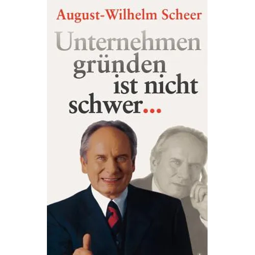 Unternehmen Gründen Ist Nicht Schwer ⋯