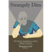 Strangely Dim: The Impacts of Internet Culture and Modern Communication Technology on Society and the Christian