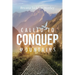 Called to Conquer Mountains