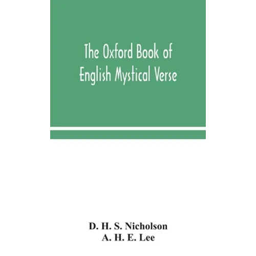 The Oxford Book Of English Mystical Verse