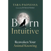 Born Intuitive: Reawaken Your Animal Knowing