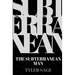The Subterranean Man