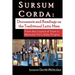 Sursum Corda: Documents And Readings On The Traditional Latin Mass