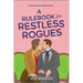 A Rulebook for Restless Rogues: A Victorian Romance