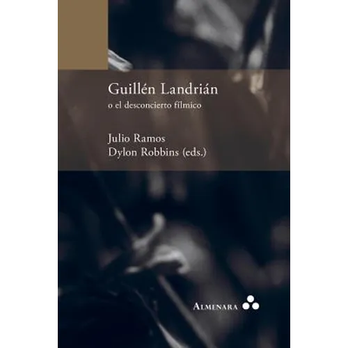 Guillén Landrián o el desconcierto fílmico