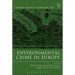 Environmental Crime in Europe