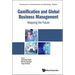 Gamification and Global Business Management