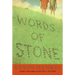 Words of Stone