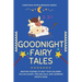 Goodnight Fairy Tales: Bedtime stories to help your children falling asleep, feeling calm, and learning mindfulness