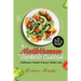 The Mediterranean Vegetable Cookbook: Mediterranean Vegetable Recipes for Healthy Living