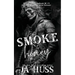 Smoke and Honey