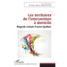 Les territoires de l'intervention à domicile: Regards croisés France-Québec