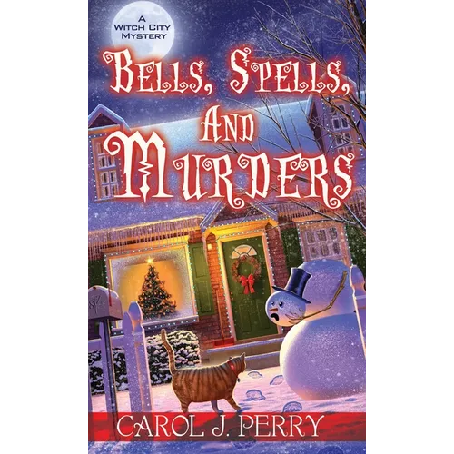 Bells, Spells, and Murders