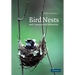 Bird Nests and Construction Behaviour