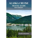 Alaska Cruise Travel Guide 2024 Edition