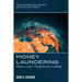 Money Laundering and Illicit Financial Flows: Following the Money and Value Trails
