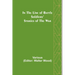 In the Line of Battle; Soldiers' Stories of the War
