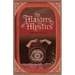 The Masters of Mystics