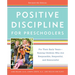 Positive Discipline for Preschoolers, Revised 4th Edition: For Their Early Years -- Raising Children Who Are Responsible, Respectful, and Resourceful