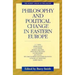 Philosophy and Political Change in Eastern Europe