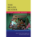 The Brazil Reader: History, Culture, Politics
