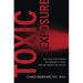 Toxic Exposure: The True Story Behind the Monsanto Trials and the Search for Justice