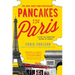 Pancakes in Paris: Living the American Dream in France