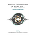 Remixing the Classroom in Practice: Stories from the Field