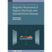 Magnetic Resonance in Organic Electronic and Optoelectronic Devices