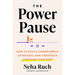 The Power Pause: How to Plan a Career Break After Kids--And Come Back Stronger Than Ever
