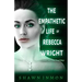 The Empathetic Life of Rebecca Wright: A Middle Falls Time Travel Story