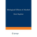 Biological Effects of Alcohol