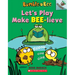 Let's Play Make Bee-Lieve: An Acorn Book (Bumble and Bee #2)