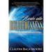 Awake Unto Righteousness: God is Greater than Your Guilt, Condemnation and Shame.
